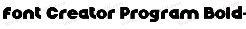 Font Creator Program Bold字体转换